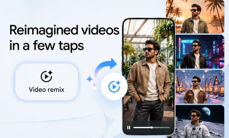 صور جوجل تطلق ميزة Video Remix.. الذكاء الاصطناعي يعيد ابتكار مقاطع الفيديو