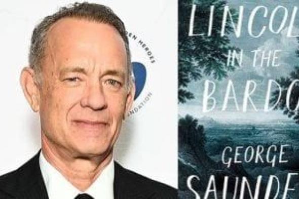 توم
هانكس
يجسد
إبراهام
لينكولن
في
فيلم
جديد
مستوحى
من
رواية
حائزة
على
بوكر