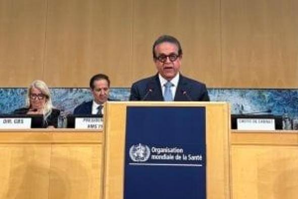 خالد
عبدالغفار:
مصر
تقود
اعتماد
6
قرارات
دولية
محورية
في
جمعية
الصحة
العالمية