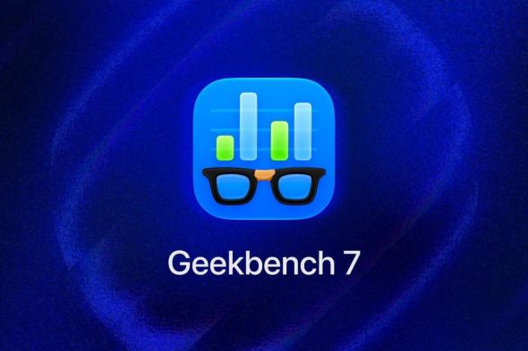Geekbench 7 ينطلق باختبارات جديدة وتصميم مُحدث لقياس أداء المعالجات