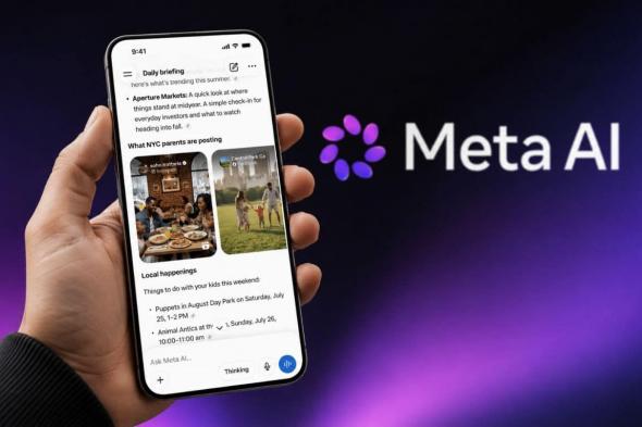 ميتا تحوّل Meta AI إلى مساعد ذكي عملي يدير المواعيد ويُعد التقارير ويخطط للمهام